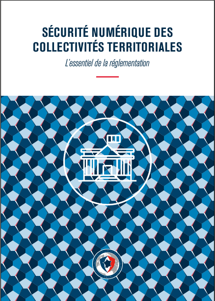 Sécurité numérique des collectivités territoriales : l’essentiel de la réglementation - couverture