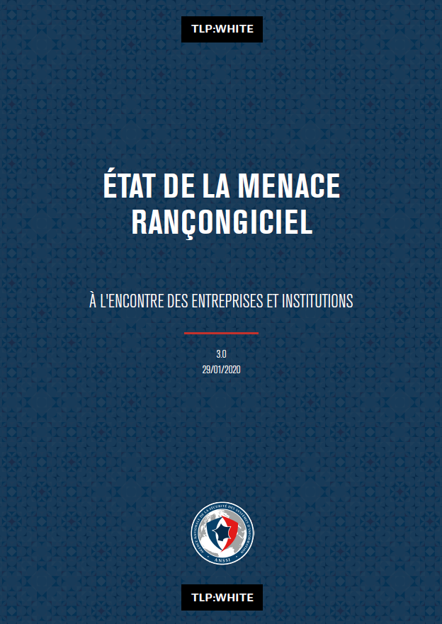 État de la menace rançongiciel à l'encontre des entreprises et institutions - couverture