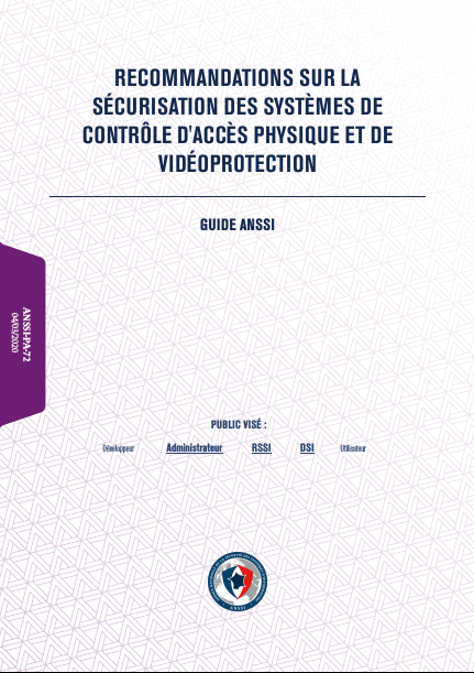 Recommandations sur la sécurisation des systèmes de contrôle d’accès physique et de vidéoprotection - v2.0 - couverture