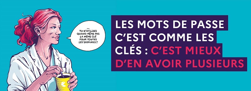 Cybermois - Les mots de passe c'est comme les clés : c'est mieux d'en avoir plusieurs