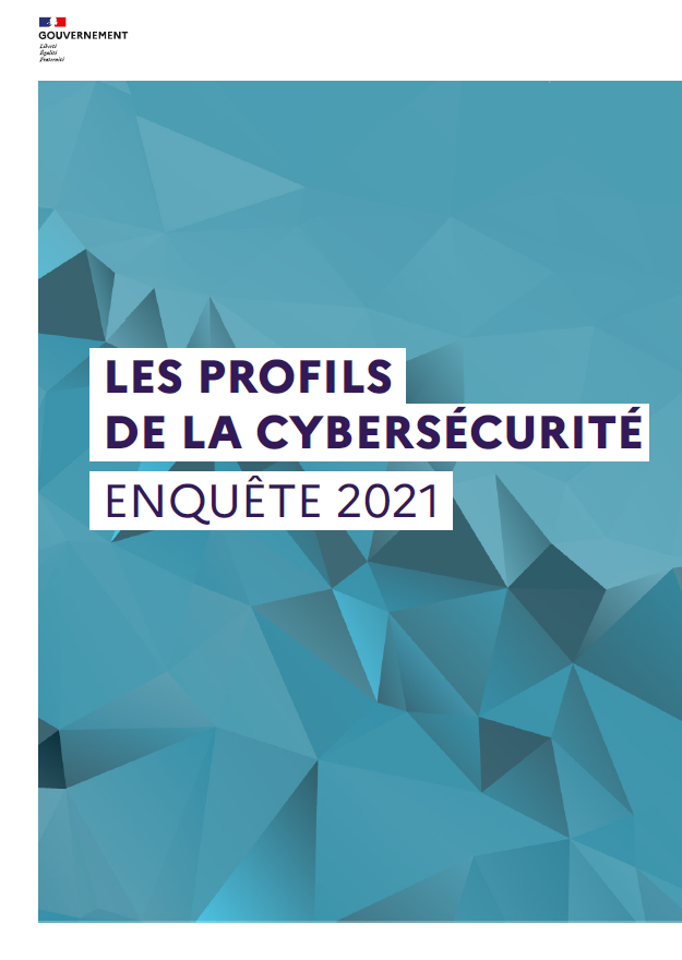 Les profils de la cybersécurité. Enquête 2021