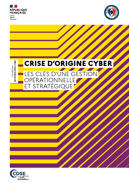 Crise d’origine cyber, les clés d’une gestion opérationnelle et stratégique - couverture