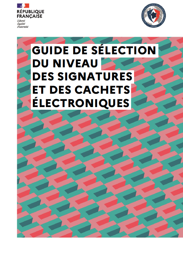 Couverture du Guide de sélection du niveau des signatures et des cachets électroniques